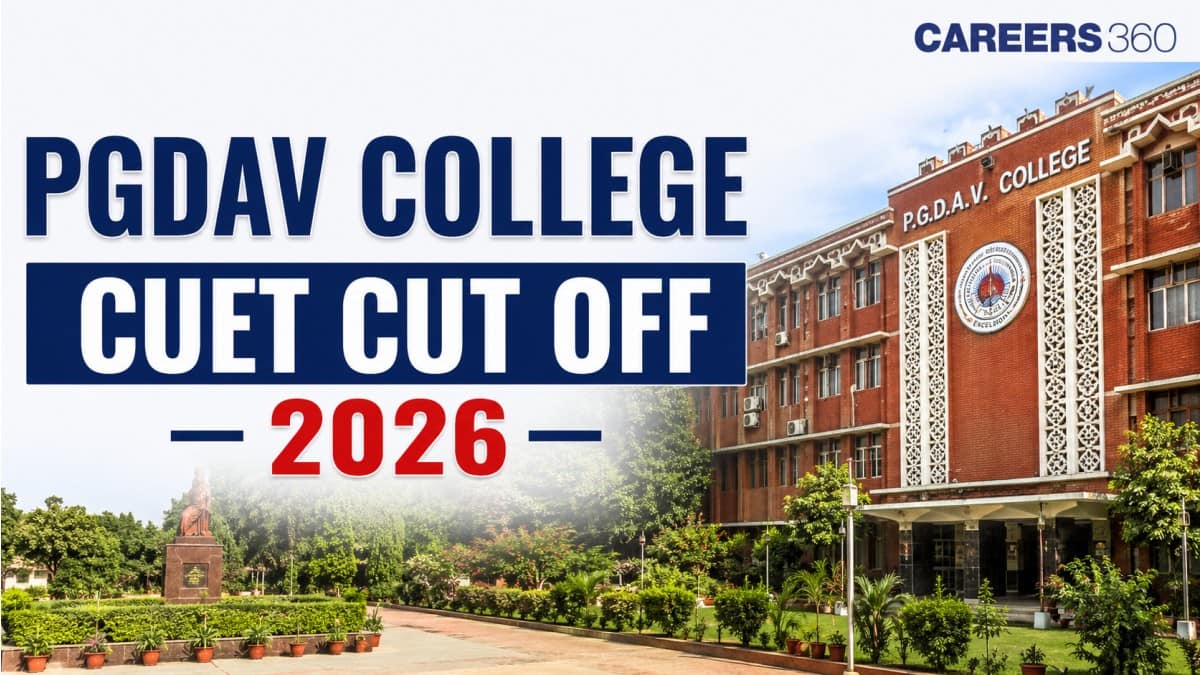 CUET PGDAV College Cut Off 2026 (Out): Course-Wise Cutoff Marks
